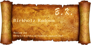 Birkholz Kadosa névjegykártya